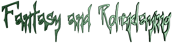 Fantasy and Roleplaying